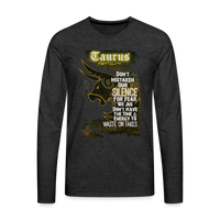 "Taurus Mentality" Premium Long Sleeve T-Shirt - charcoal grey