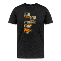 BEEN THERE DONE THAT Men’s Premium  T-Shirt - charcoal grey