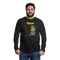 "Taurus Mentality" Premium Long Sleeve T-Shirt - black