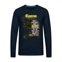 "Taurus Mentality" Premium Long Sleeve T-Shirt - deep navy