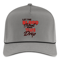 Let The Blood Sweat & Tears Drip Cap - gray/black