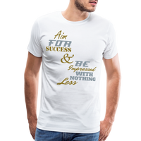 Aim For Success Men's Premium T-Shirt - white