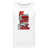 "TRUE FRREEDOM" Men’s Premium Tank - white