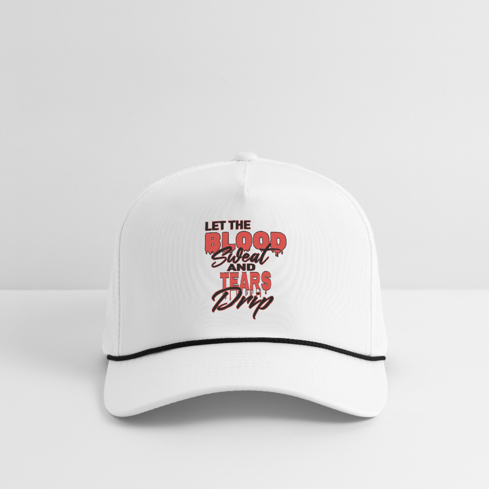 Let The Blood Sweat & Tears Drip Cap - white/black