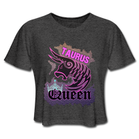 "TAURUS QUEEN" Women's Cropped T-Shirt - deep heather