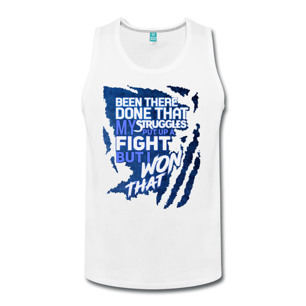 "BEEN THERE DONE THAT" Men’s Premium Tank - white