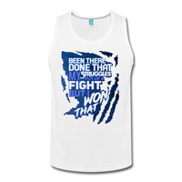 "BEEN THERE DONE THAT" Men’s Premium Tank - white